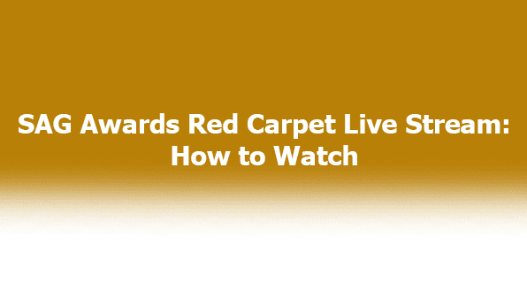 SAG Awards 2020 Red Carpet Live